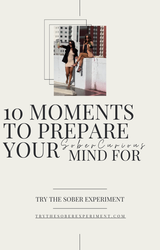 10 Moments to Prepare Your Sober Curious Mind For Ebook